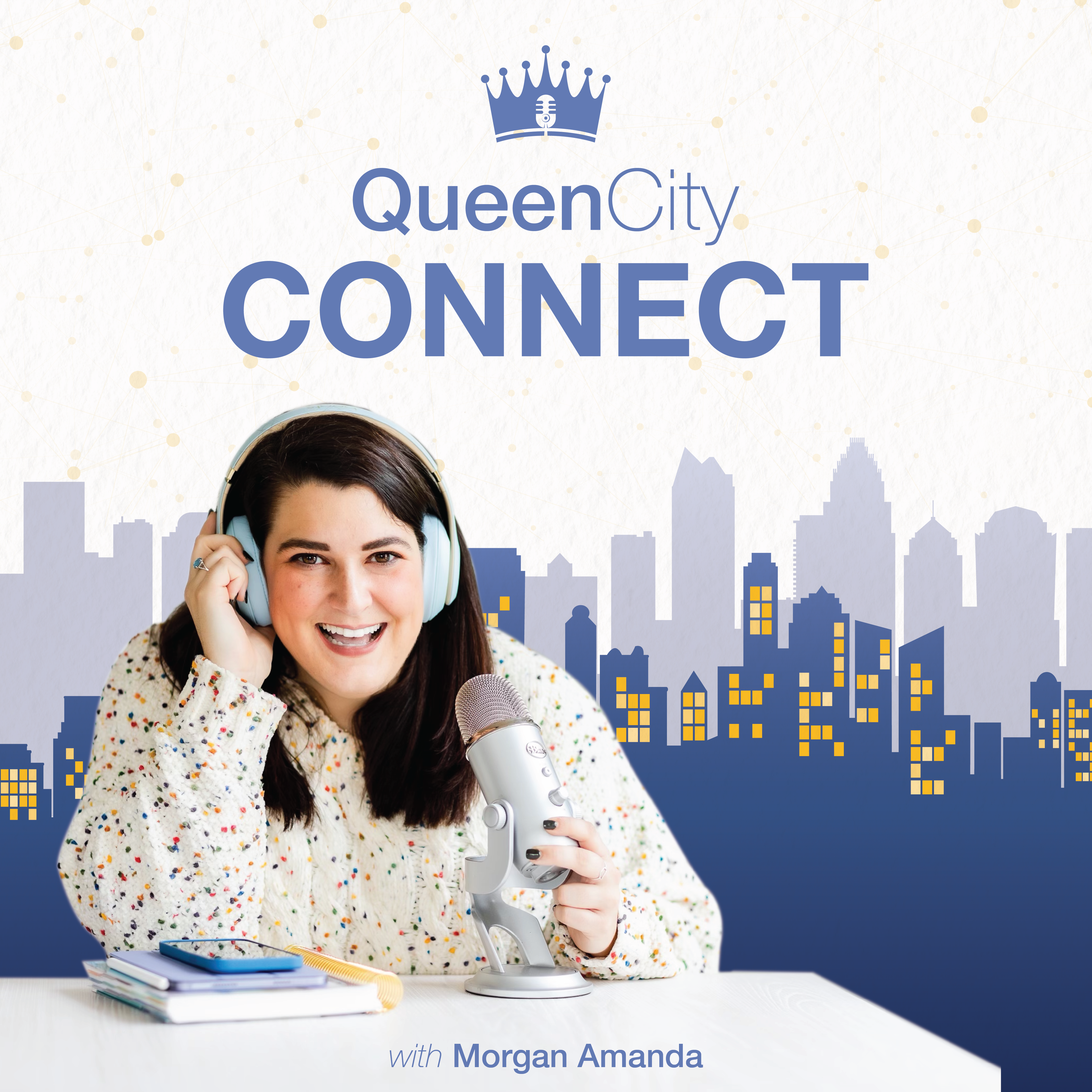 Queen City Connect podcast with Morgan Amanda Photography
